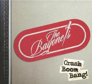 Bayonets – Crash Boom Bang (LP)