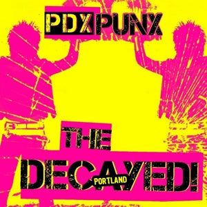 Decayed – Pdx Punx (12in)
