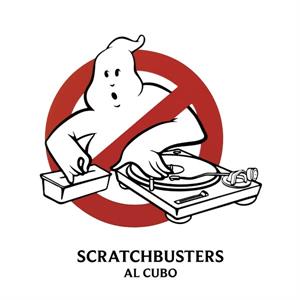Scratchbusters – Al Cubo (LP)