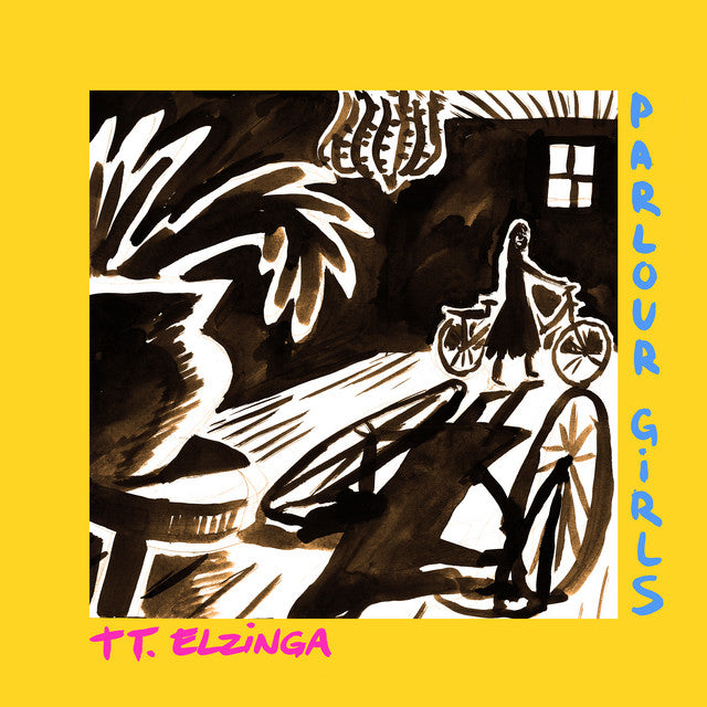 Tt Elzinga – Parlour Girls (LP)