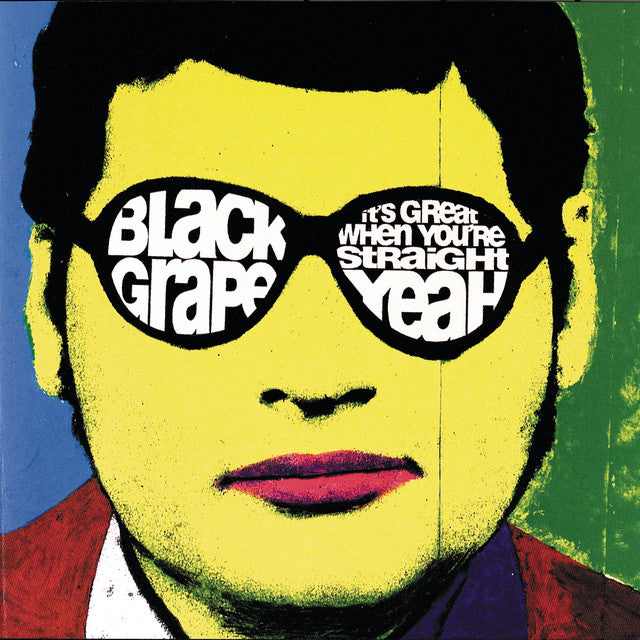 Black Grape – It's Great When You're Straight... Yeah (LP)