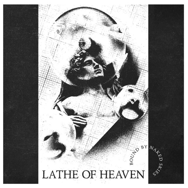 Lathe of Heaven – Bound By Naked Skies (White) (LP)