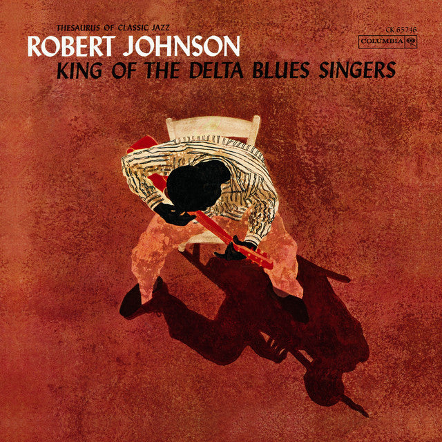 Robert Johnson – King of the Delta Blues Singers (LP)