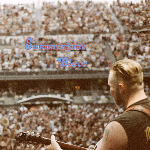 Zach Bryan – Summertimes Blues (LP)