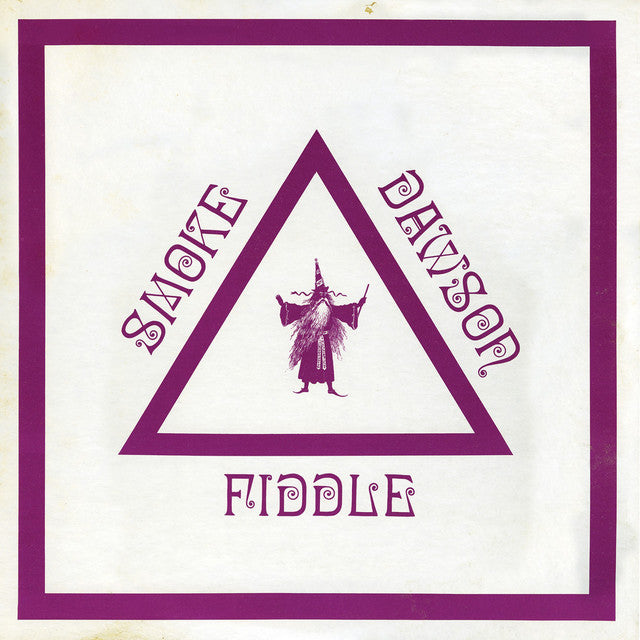 Smoke Dawson – Fiddle (LP)