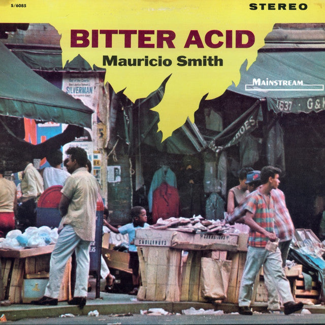 Mauricio Smith – Bitter Acid (LP)