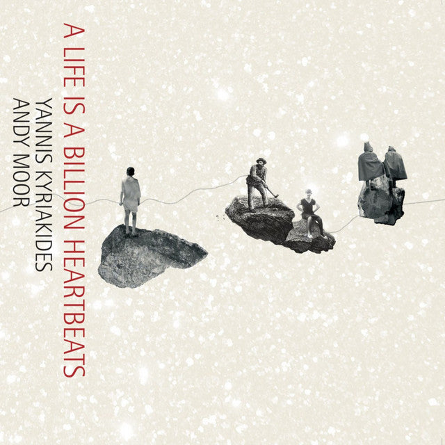 Yannis Kyriakides – A Life is a Billion Heartbeats (LP)