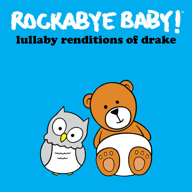 Rockabye Baby! – Lullaby Renditions of Drake (LP)