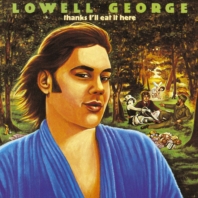Lowell George – Thanks I'll Eat It Here (LP)