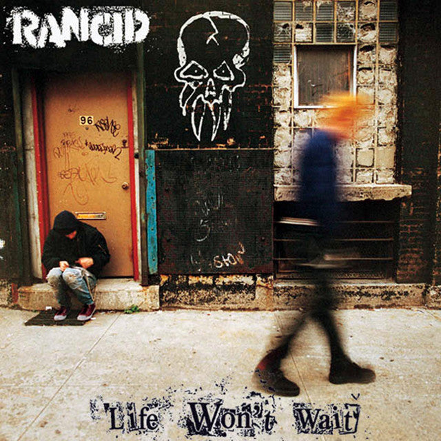 Rancid – Life Won't Wait (12in)