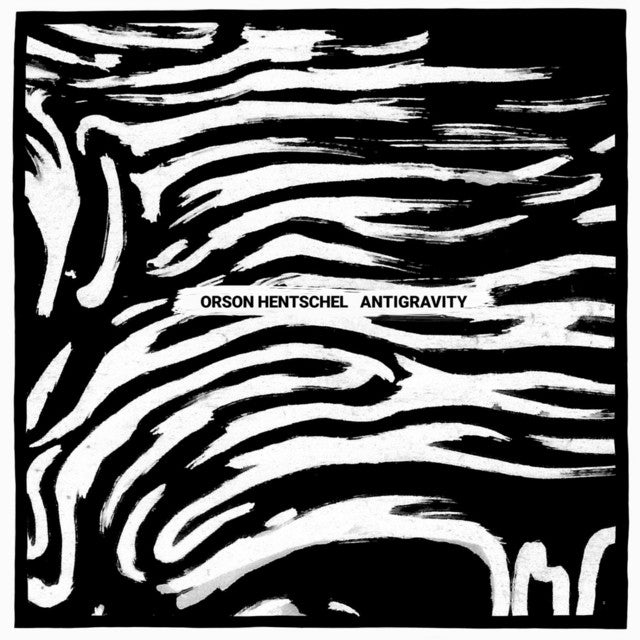 Orson Hentschel – Antigravity (LP)