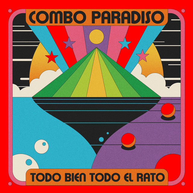 Combo Paradiso – Todo Bien Todo El Rato (LP)
