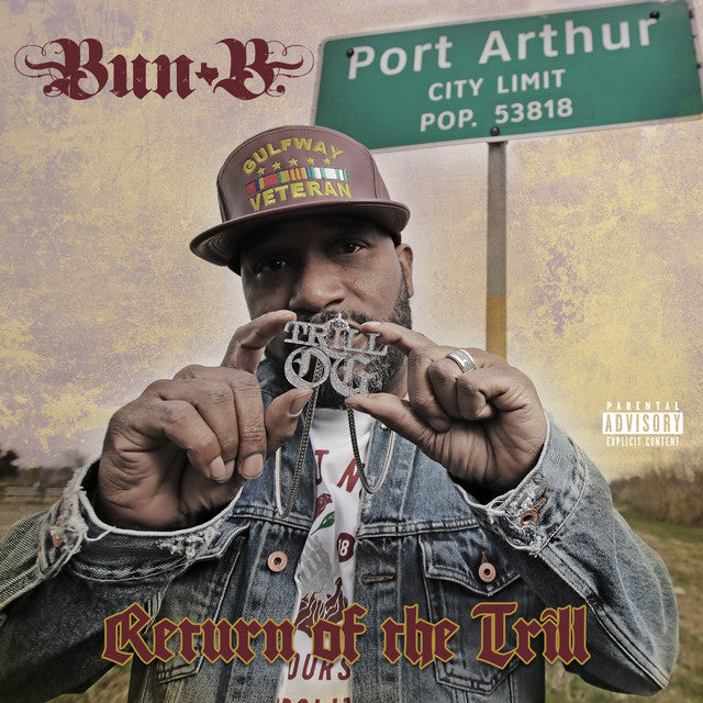 Bun B – Return of the Trill (LP)