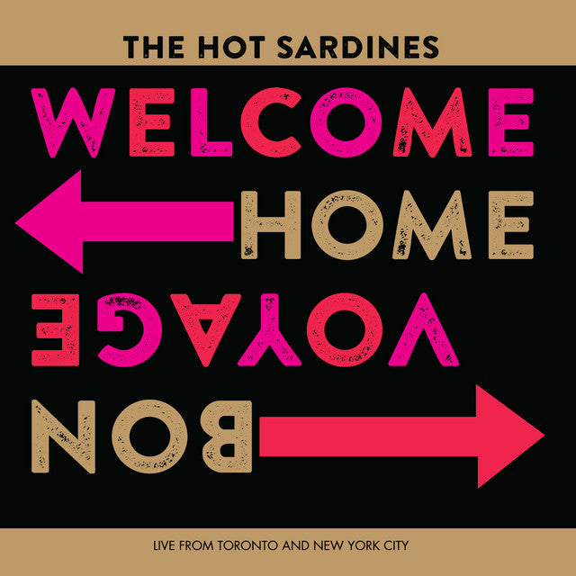 Hot Sardines – Welcome Home
