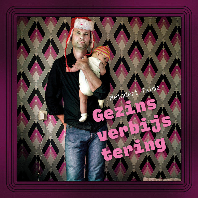 Meindert Talma – Gezinsverbijstering (LP)