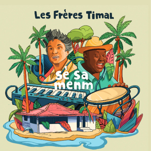 Les Freres Timal – Se Sa Menm (LP)