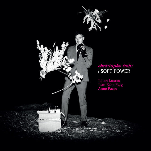 Christophe Imbs – Soft Power (LP)