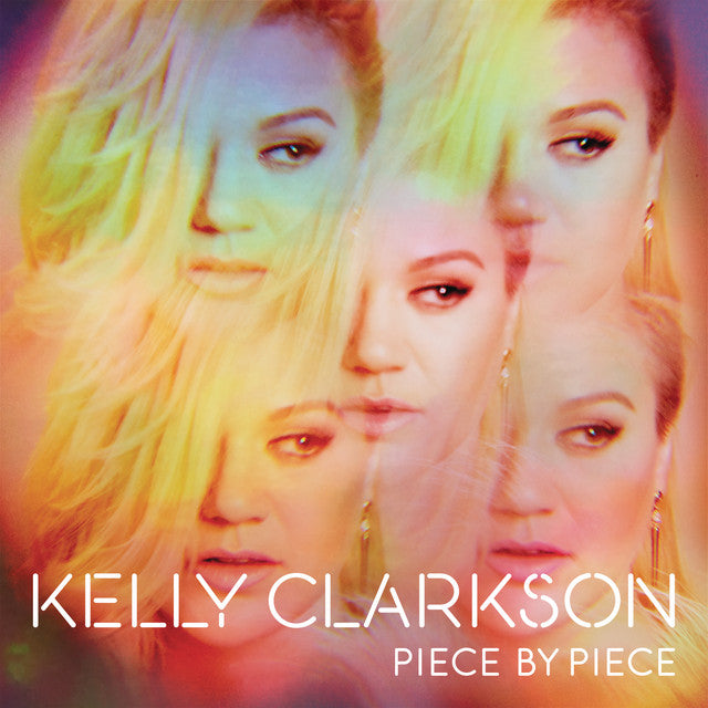 Kelly Clarkson – Piece By Piece (LP)