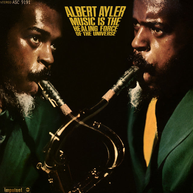 Albert Ayler – Music is the Healing Force of the Universe (LP)