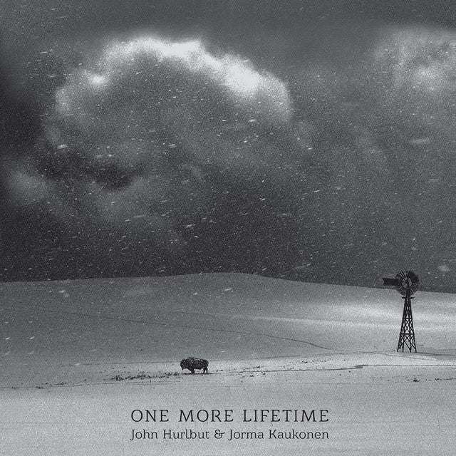 John Hurlbut & Jorma Kaukonen – One More Lifetime (LP)