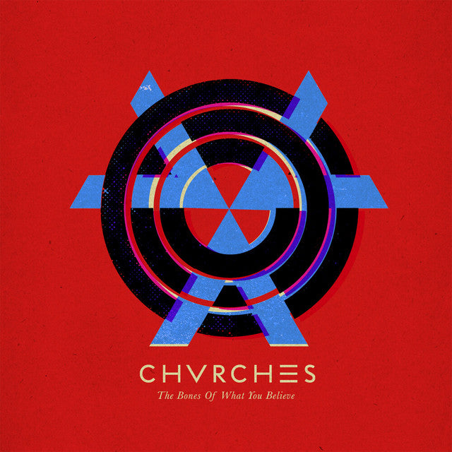 Chvrches – The Bones of What You Believe (LP)