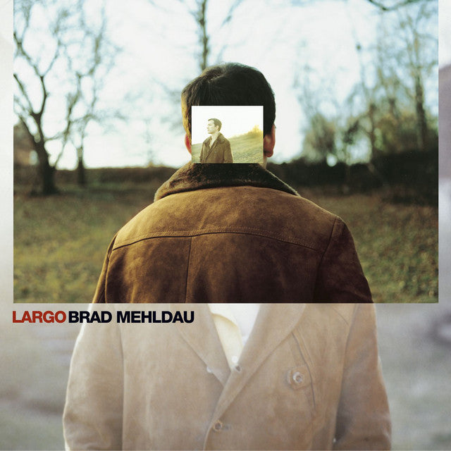 Brad Mehldau – Largo (LP)