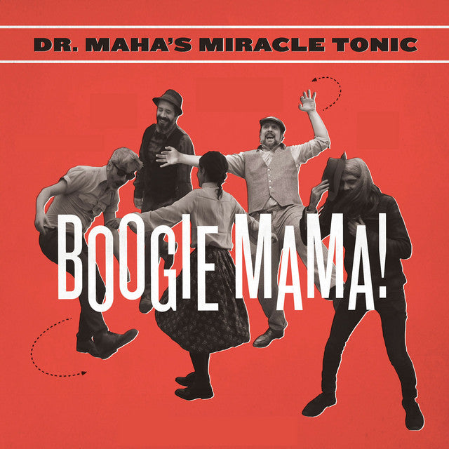 Dr. Maha's Miracle Tonic – Boogie Mama! (12in)
