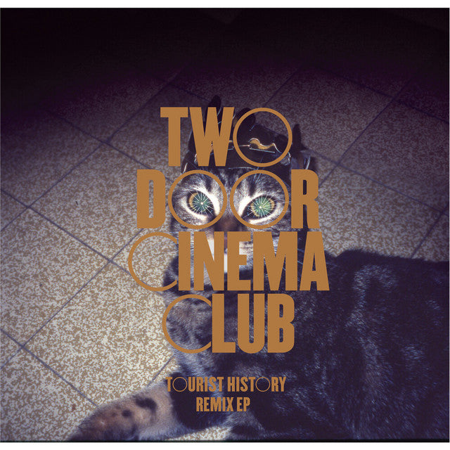 Two Door Cinema Club – Tourist History Remixes (12in)