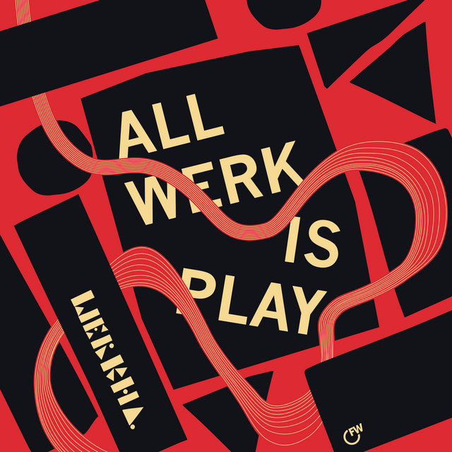 Werkha – All Werk is Play (LP)