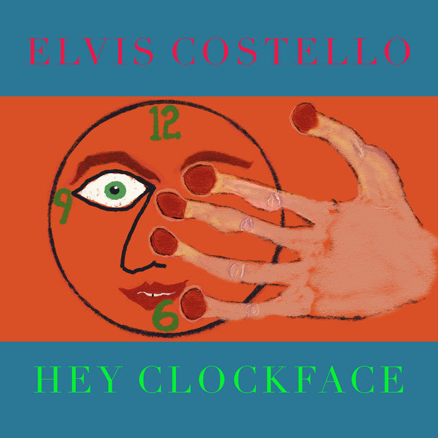 Elvis Costello – Hey Clockface (LP)