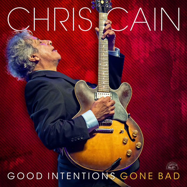 Chris Cain – Good Intentions Gone Bad (LP)