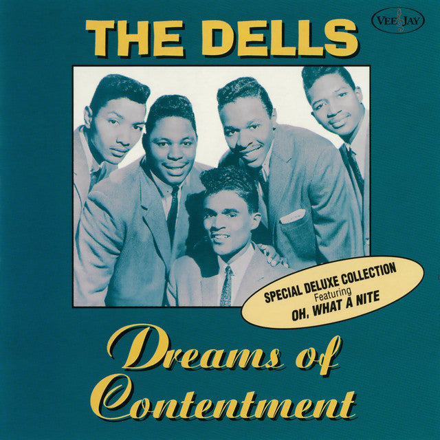 Dells – Dreams of Contentment (12in)