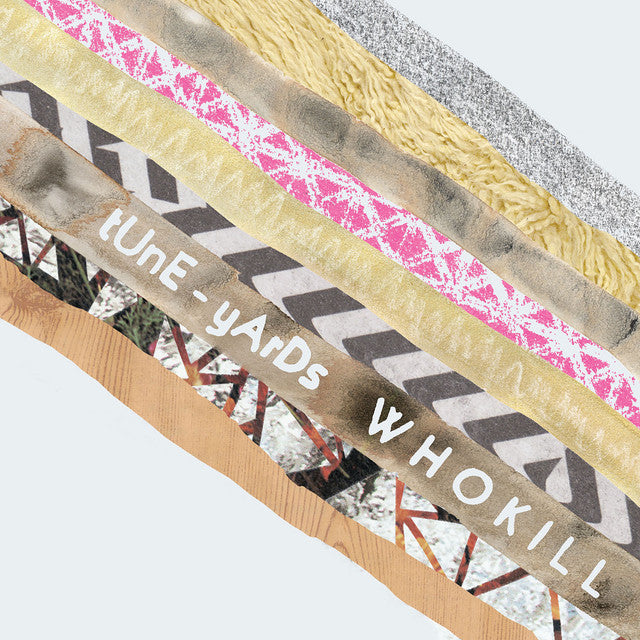 Tune-Yards – Who Kill (LP)