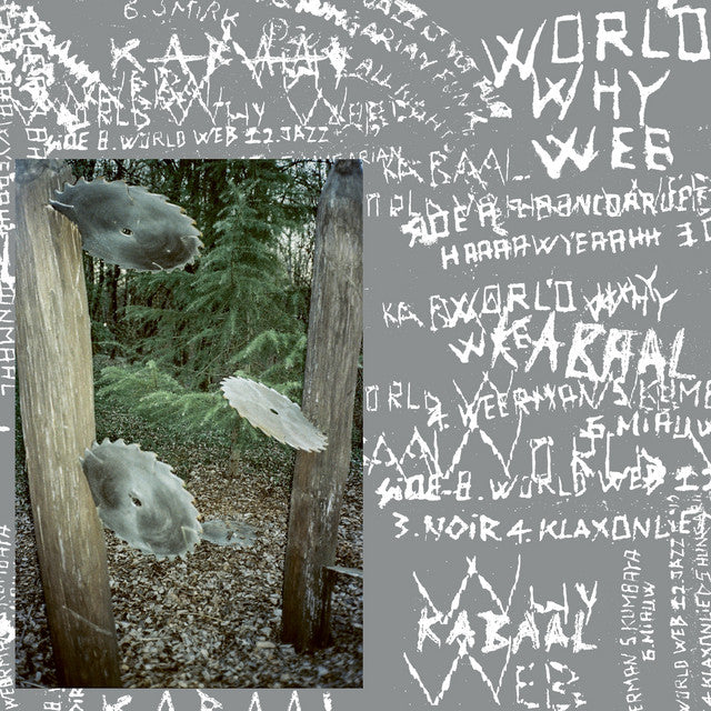 Kabaal – World Why Web (LP)
