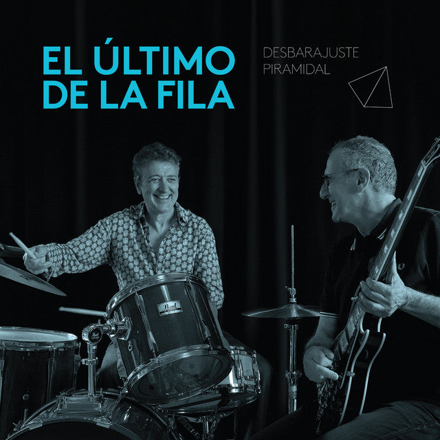 El Último De La Fila – Desbarajuste Piramidal (LP)