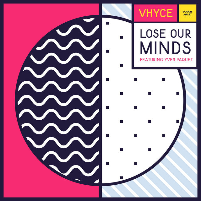 Vhyce – Lose Our Minds (12in)