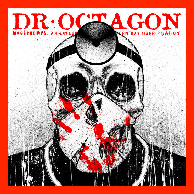 Dr. Octagon – Moosebumps: an Expoloration Into Modern Day Horripil (LP)