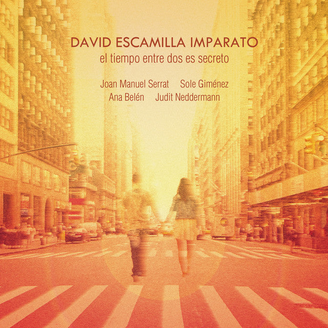 David Escamilla – El Tiempo Entre Dos Es Secreto (LP)