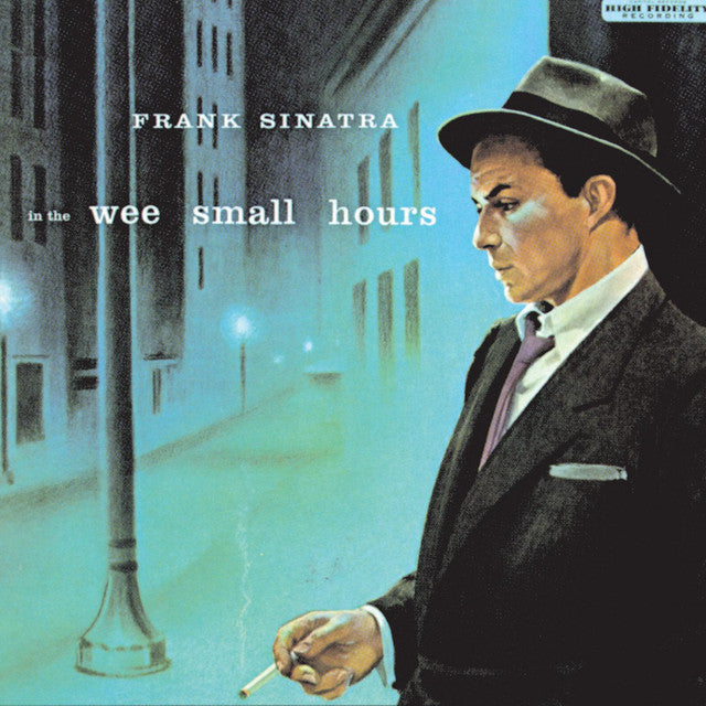 Frank Sinatra – In the Wee Small Hours (LP)