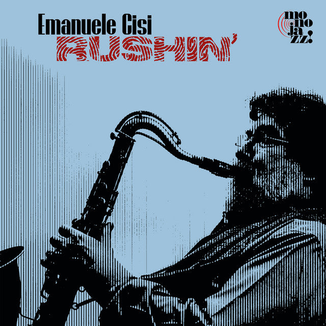 Emanuele Cisi – Rushin' (LP)