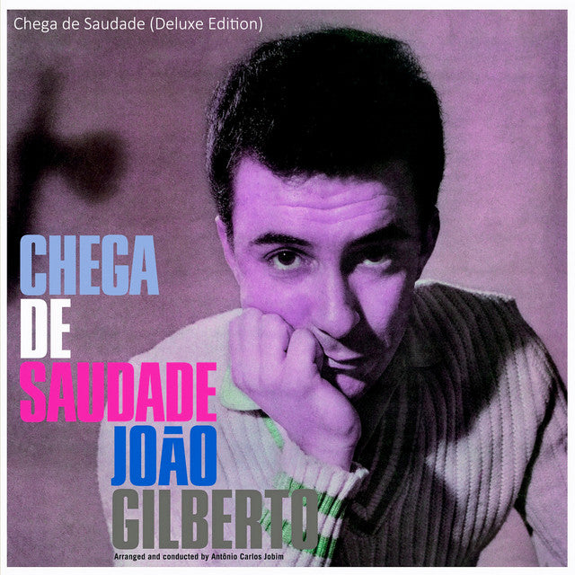 Joao Gilberto – Chega De Saudade (LP)