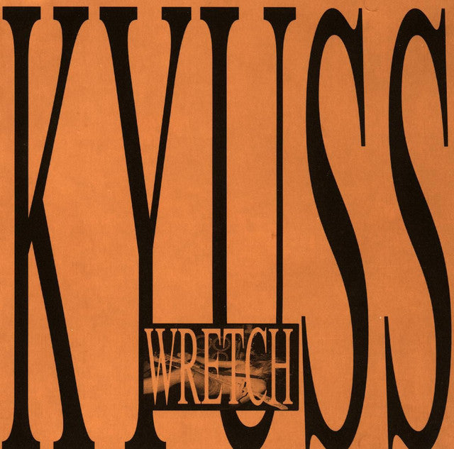 Kyuss – Wretch (LP)