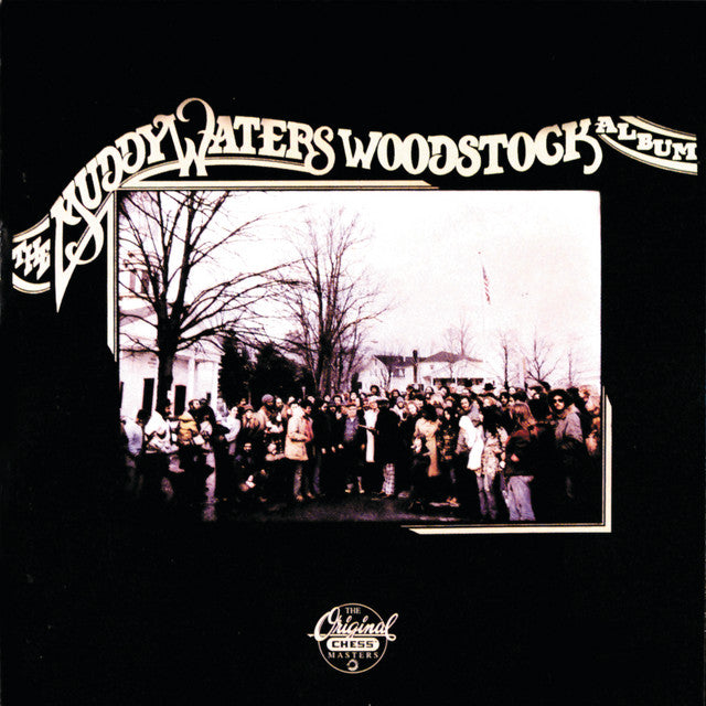 Muddy Waters – Woodstock Album (LP)