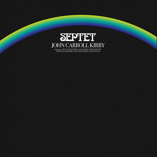 John Carroll Kirby – Septet (LP)