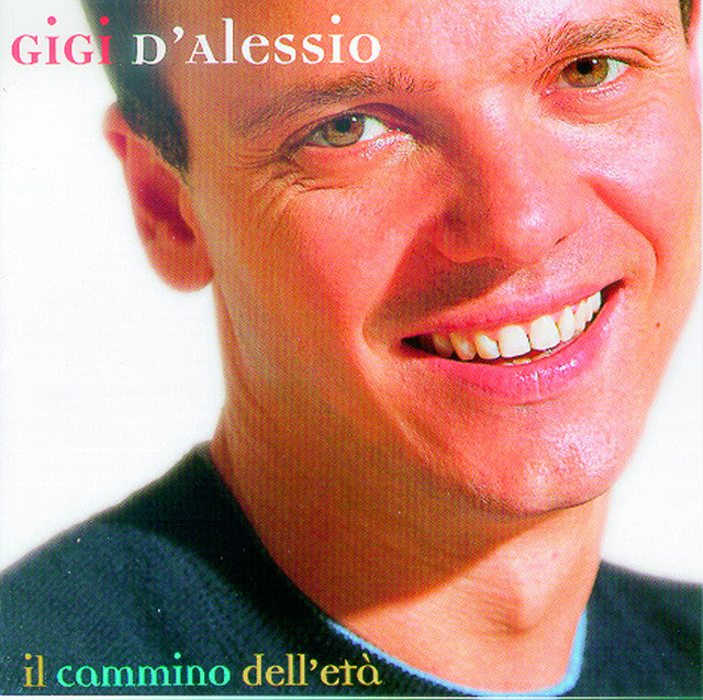 Gigi D'alessio – Il Cammino Dell'eta' (LP)