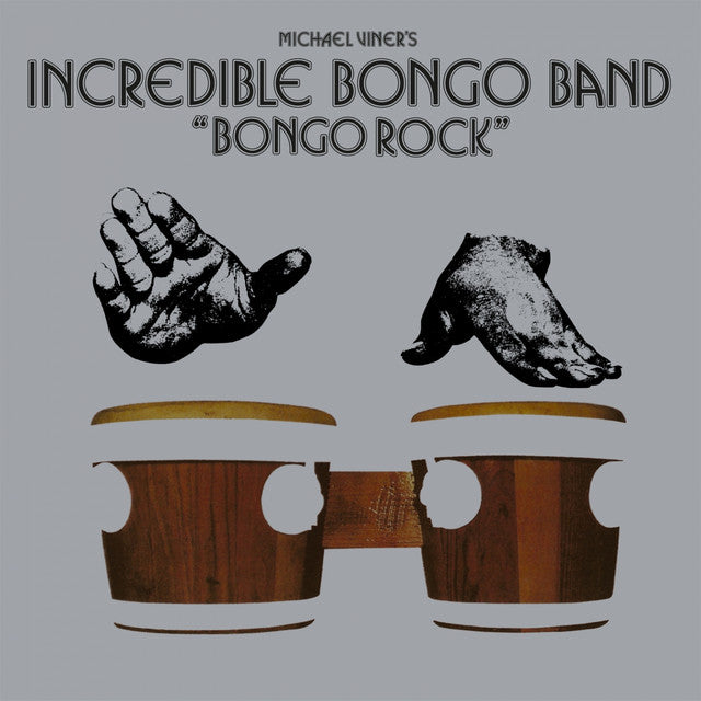 Incredible Bongo Band – Bongo Rock (LP)