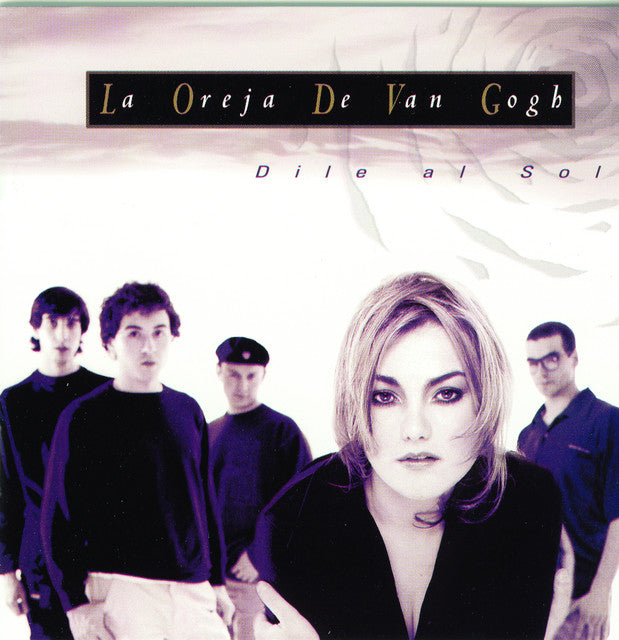 La Oreja De Van Gogh – Dile Al Sol (LP)