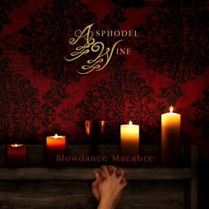 Asphodel Wine – Slowdance Macabre (LP)