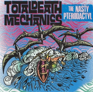 Total Death Mechanics – the Nasty Pterodactyl (12in)