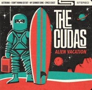 The Cudas – Alien Vacation (12in)